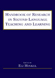 Hinkel, E. (Ed.). (2005). Handbook of research in second language teaching and learning. Mahwah, NJ: Lawrence Erlbaum.